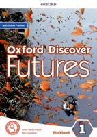Oxford Discover Futures 1. Workbook + Online Practice 0194113949 Book Cover