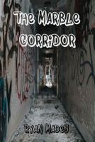 The Marble Corridor 1884097871 Book Cover