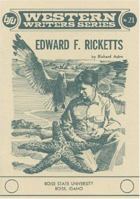 Edward F. Ricketts (Western Writers Series No 21) 088430020X Book Cover