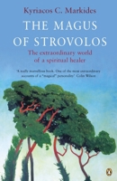 The Magus of Strovolos: The Extraordinary World of a Spiritual Healer (Arkana) 0140190341 Book Cover