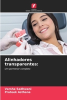 Alinhadores transparentes:: Um pormenor completo 6206052443 Book Cover