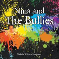 Nina and the Bullies 1936513838 Book Cover