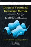Discrete Variational Derivative Method: A Structure Preserving Numerical Method For Partial Differential Equations (Chapman And Hall/Crc Numerical Analysis And Scientific Computation Series) 1420094459 Book Cover