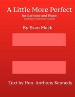A Little More Perfect: Piano-Vocal and Conductor's Score 1545455589 Book Cover