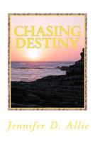 Chasing Destiny: One young ladies journey of self discovery and self confidence. After battling back from child abuse, neglect, and suffering mental illness Sydney finally learns to accept her past so 1533110204 Book Cover