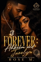 Forever: Ahkeem and Jazzlyn B0H4RSRWCS Book Cover