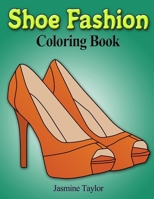 Shoe Fashion Coloring Book 0359869351 Book Cover
