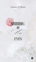 Shining In Her Eyes B0FV8MHRKM Book Cover