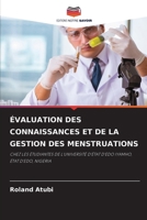 Évaluation Des Connaissances Et de la Gestion Des Menstruations (French Edition) 6209681409 Book Cover