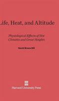 Life, Heat, and Altitude 0674180968 Book Cover