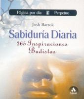 Sabiduria diaria: 365 Inspiraciones budistas 8497351851 Book Cover