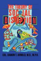 The Theory of Social Disruption 1477259430 Book Cover