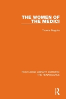 The Women of the Medici 0367271435 Book Cover