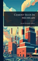 Cement Silos In Michigan 1024902226 Book Cover