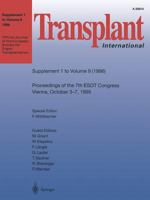 Transplant International: Proceedings of the 7th Congress of the European Society for Organ Transplantation Vienna, October 3-7, 1995 3540610243 Book Cover