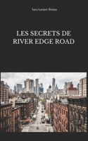 Les secrets de River Edge road (French Edition) B0CH22PGW3 Book Cover