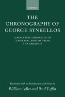 The Chronography of George Synkellos 0199241902 Book Cover