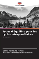Types d'équilibre pour les cycles intraplanétaires 6209194915 Book Cover