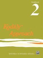Kodaly Approach (Workbook 2) 0822490501 Book Cover