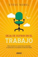 Deja de sufrir en tu trabajo 8479531800 Book Cover