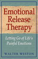 Emotional Release Therapy 1571744355 Book Cover