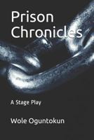 Prison Chronicles 1796310867 Book Cover