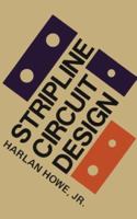 Stripline Circuit Design (Modern Frontiers in Applied Science) 0890060207 Book Cover