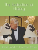 The Redaction of History B0D3BS8L3M Book Cover