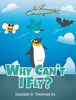 Why Can't I Fly? B0FL99BY2Q Book Cover