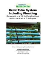 Trout River Tube Growing System 1544241429 Book Cover