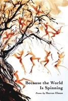 Because the World Is Spinning B0DBNL62RL Book Cover