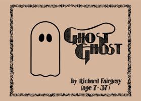 Ghost Ghost 099964727X Book Cover