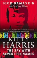 Kitty Harris: The Spy with Seventeen Names 1903608066 Book Cover