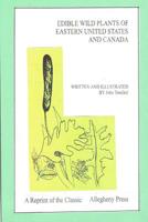 Edible Wild Plants of Eastern United States and Canada 1515062627 Book Cover