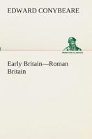 Early Britain-Roman Britain 9354547400 Book Cover