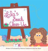 Lola's Beach Clean-Up 1773026224 Book Cover