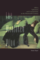 The Mediated Mind: Affect, Ephemera, and Consumerism in the Nineteenth Century 0823279839 Book Cover