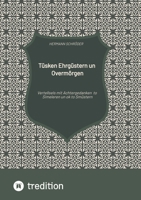 Tüsken Ehrgüstern un Overmörgen: Vertellsels un Staaltjes mit Achtergedanken to Simeleren un ok to Smüstern (German Edition) 3384645219 Book Cover