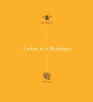 Letters to a Beekeeper 1783521155 Book Cover