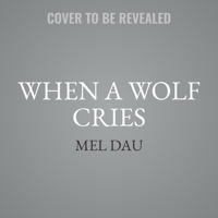 When a Wolf Cries B0G4SKVQRY Book Cover