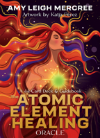 The Atomic Element Healing Oracle: A 44-Card Deck & Guidebook 1401977405 Book Cover