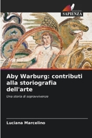 Aby Warburg: contributi alla storiografia dell'arte (Italian Edition) 6207743288 Book Cover