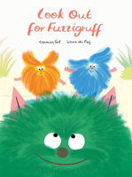 Look Out for Fuzzigruff 8417673334 Book Cover