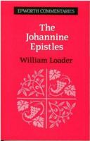 The Johannine Epistles 0716204800 Book Cover