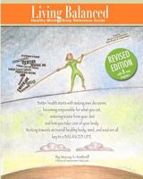 Living Balanced: Healthy Mind & Body Reference Guide 3rd Edition 1448624851 Book Cover