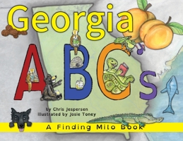 Georgia ABC's: A Finding Milo Book 1940771668 Book Cover
