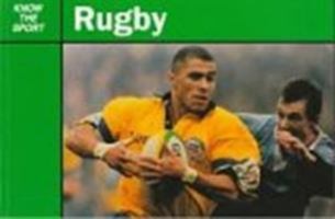 Rugby (Know the Sport) 0811728374 Book Cover
