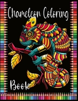 Chameleon Coloring Book: 50 Chameleon Stress-relief Coloring Book For Adult B08RGXBFFM Book Cover