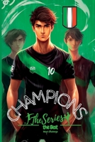 Champions, the Series. The Best: Heart Challenge 1088142680 Book Cover