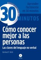 Cómo conocer mejor a las personas: Las claves del lenguaje 8415618204 Book Cover
